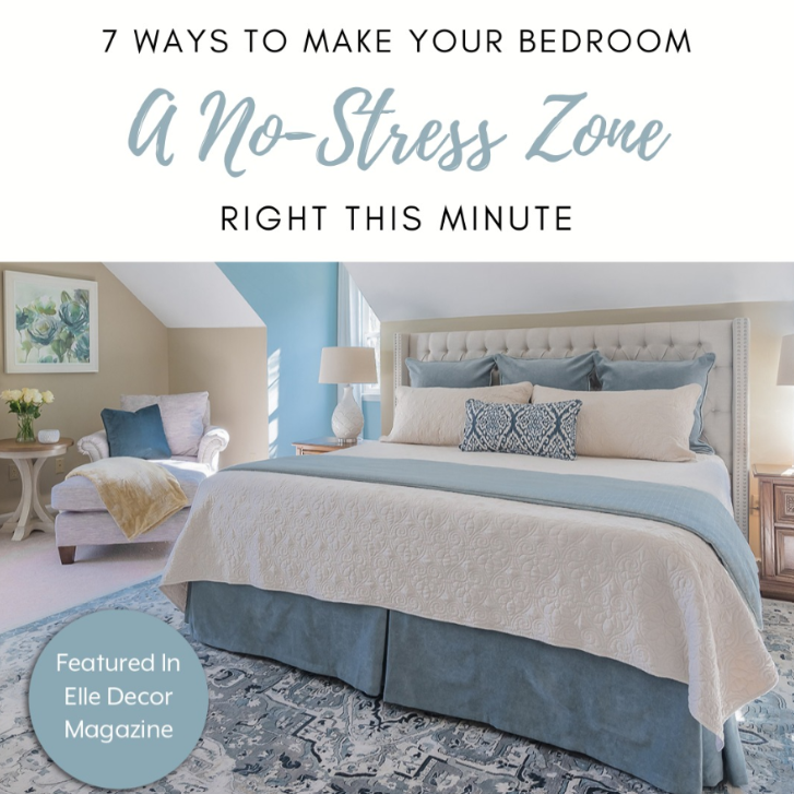 SJS Designs Featured in Elle Decor: 7 Ways to Make your Bedroom a No Stress Zone